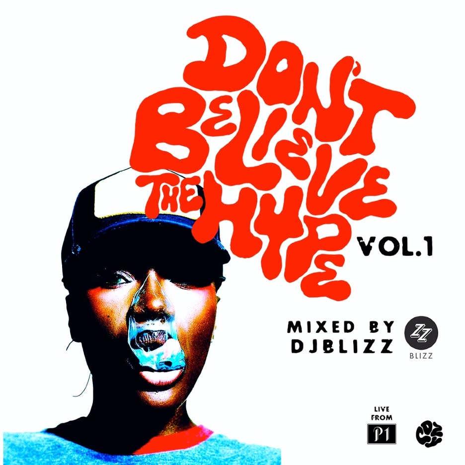 Don't Believe The Hype Vol. 1