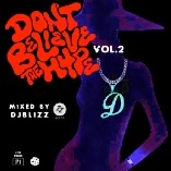 Don't Believe The Hype Vol. 2