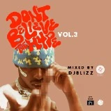 Don't Believe The Hype Vol. 3
